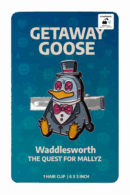 Getaway Goose Hair Clip – Series 1 Waddlesworth – Powered by Smashpodz™